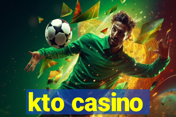 kto casino