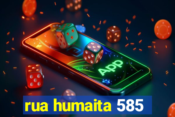 rua humaita 585