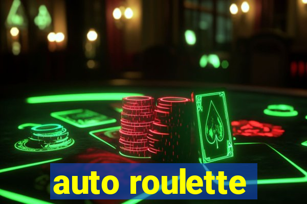 auto roulette