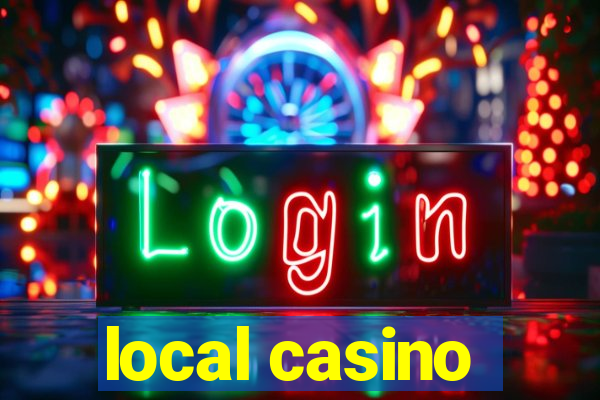 local casino