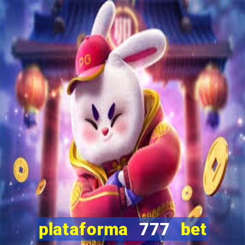 plataforma 777 bet 茅 confi谩vel