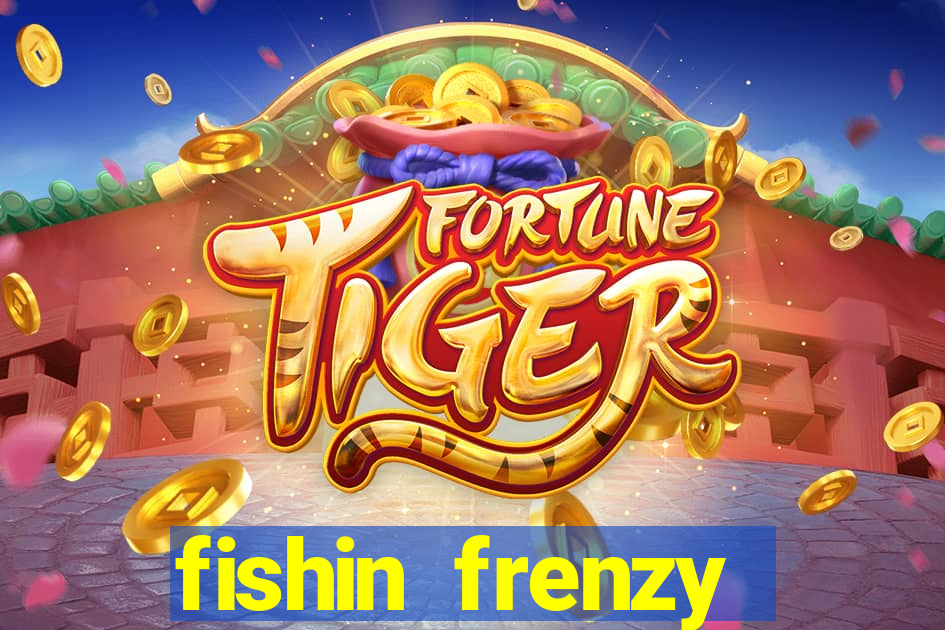 fishin frenzy online slot