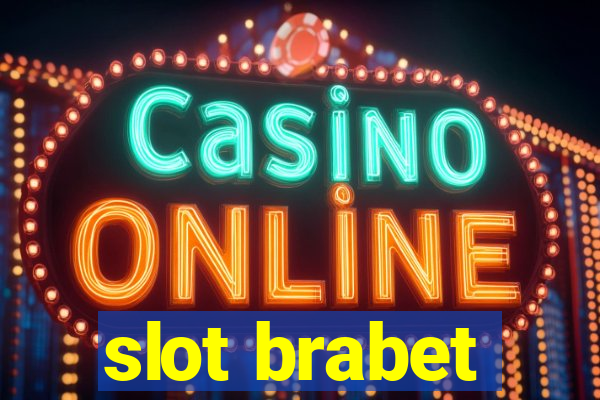 slot brabet