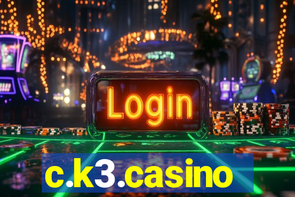 c.k3.casino