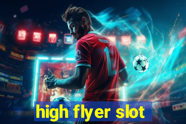 high flyer slot