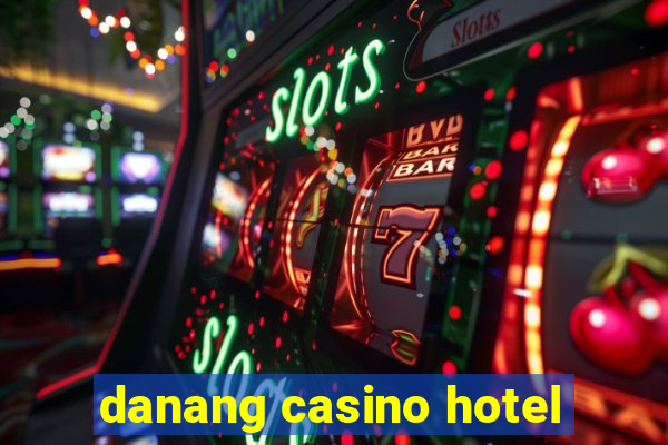 danang casino hotel