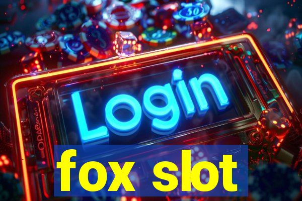 fox slot