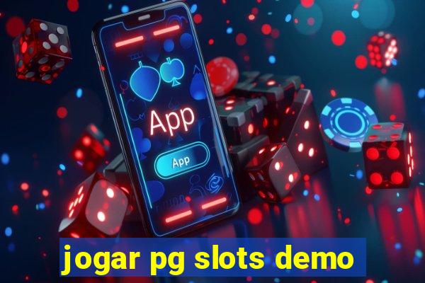 jogar pg slots demo