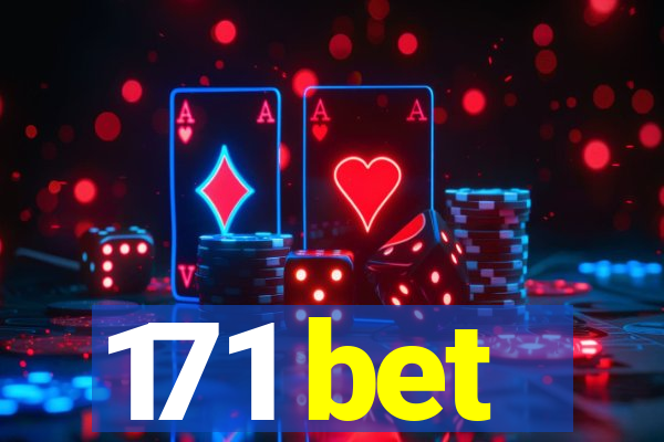 171 bet