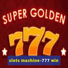 slots machine-777 win