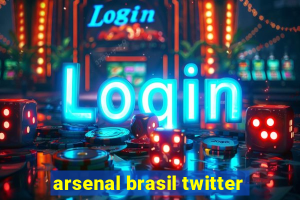 arsenal brasil twitter