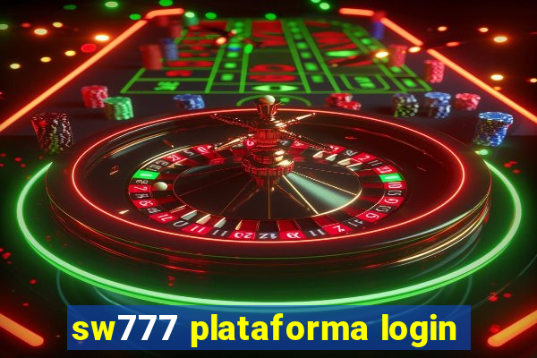 sw777 plataforma login