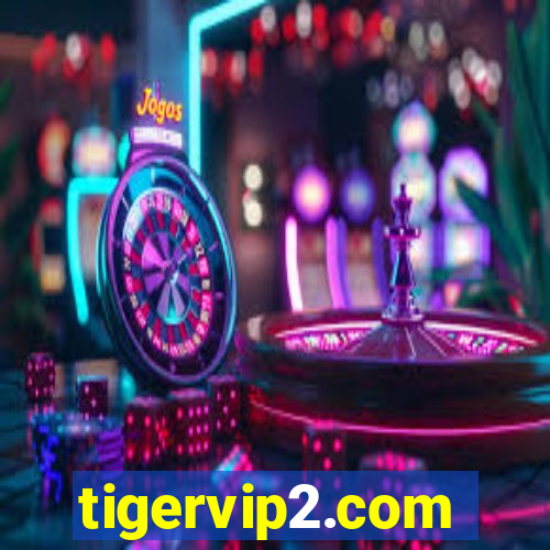 tigervip2.com