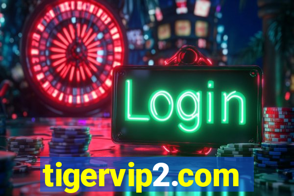 tigervip2.com