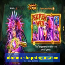 cinema shopping osasco