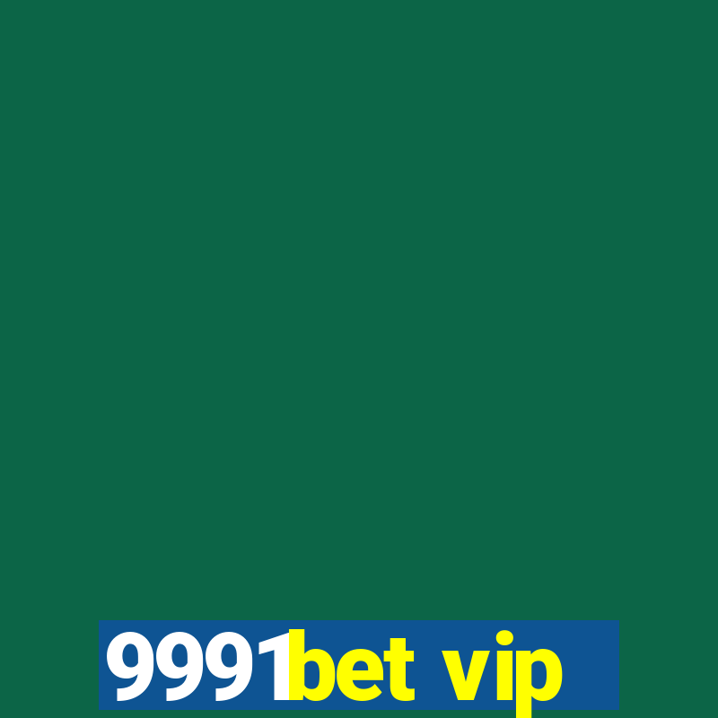 9991bet vip