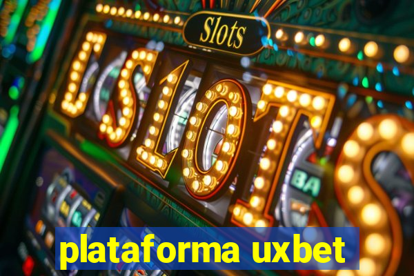 plataforma uxbet