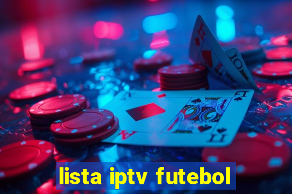 lista iptv futebol