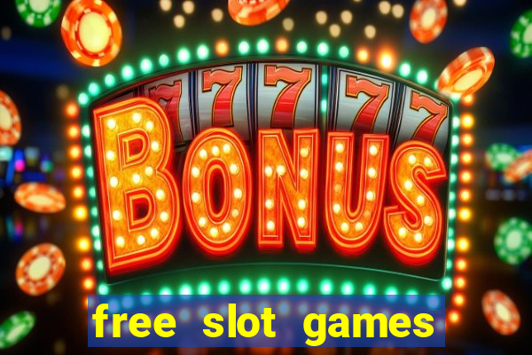 free slot games play for fun