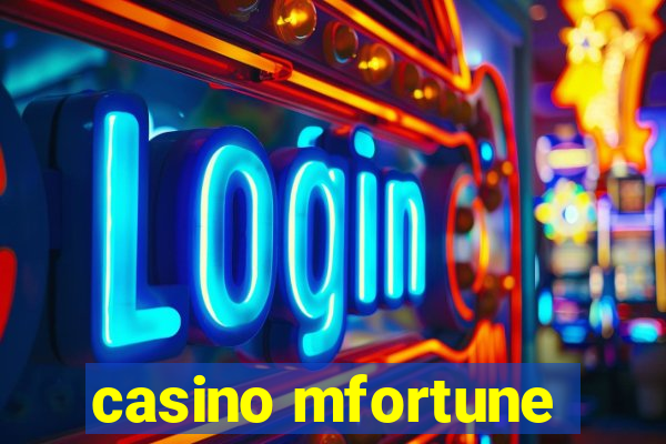 casino mfortune