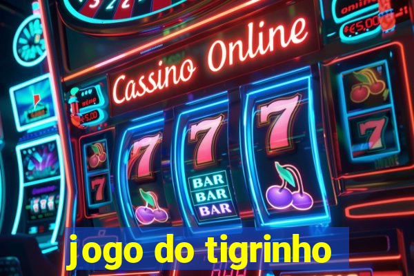 jogo do tigrinho