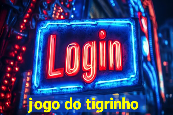 jogo do tigrinho