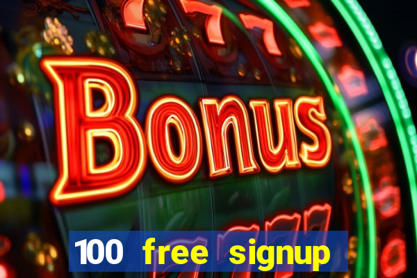 100 free signup bonus no deposit casino south africa