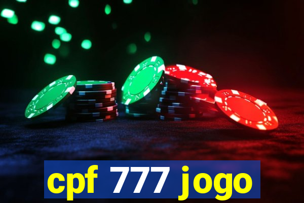 cpf 777 jogo