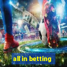 all in betting