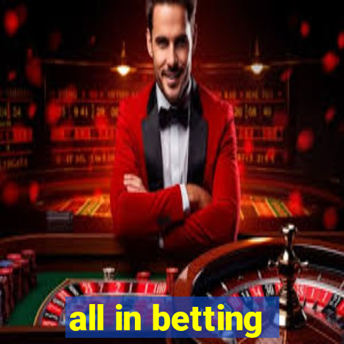 all in betting