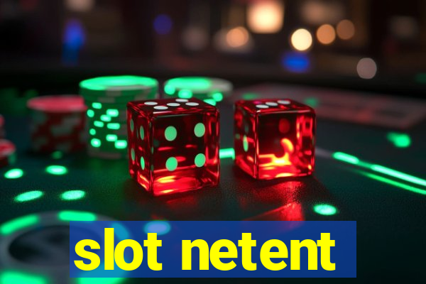 slot netent