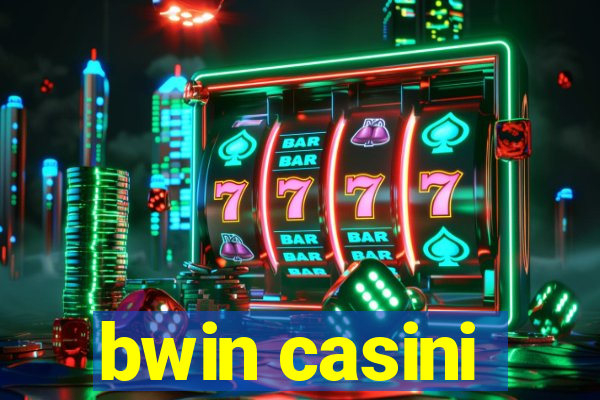 bwin casini