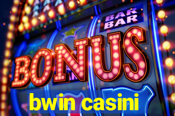 bwin casini