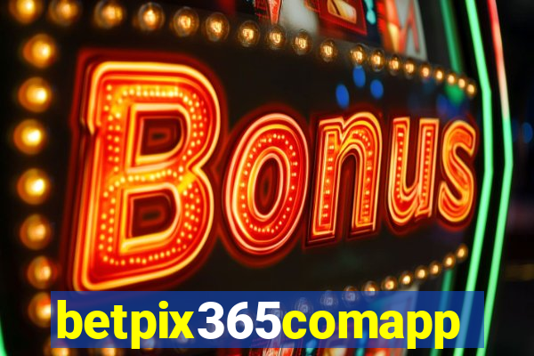 betpix365comapp