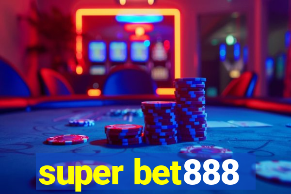 super bet888