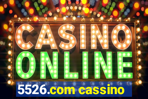 5526.com cassino