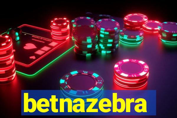 betnazebra