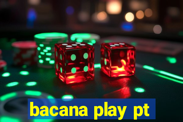 bacana play pt