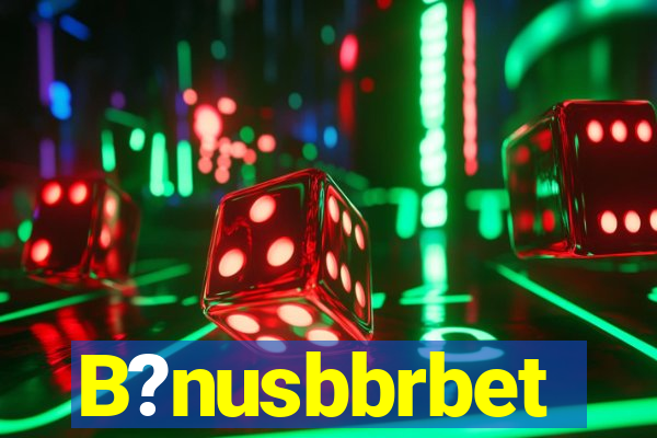 B?nusbbrbet