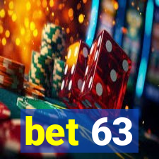 bet 63