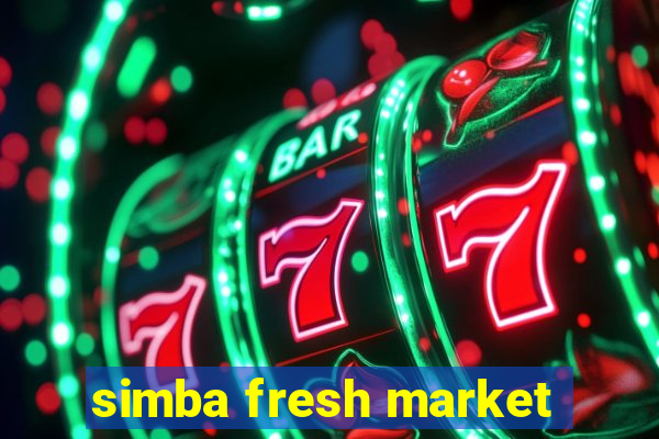 simba fresh market