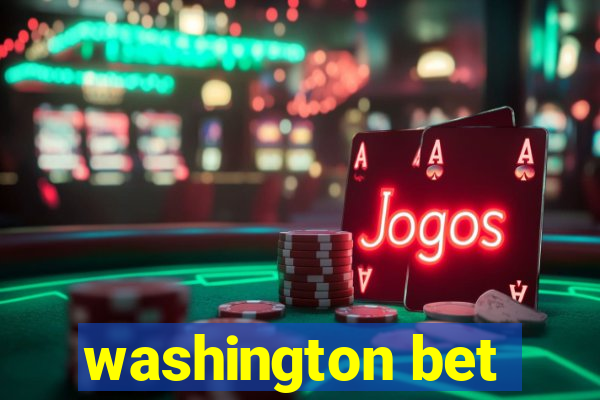 washington bet