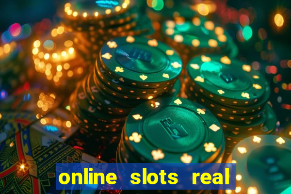 online slots real for money