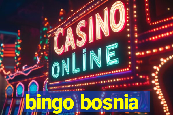 bingo bosnia