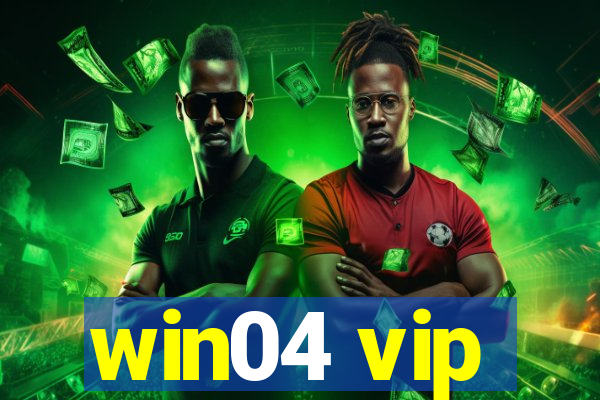 win04 vip