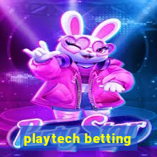 playtech betting