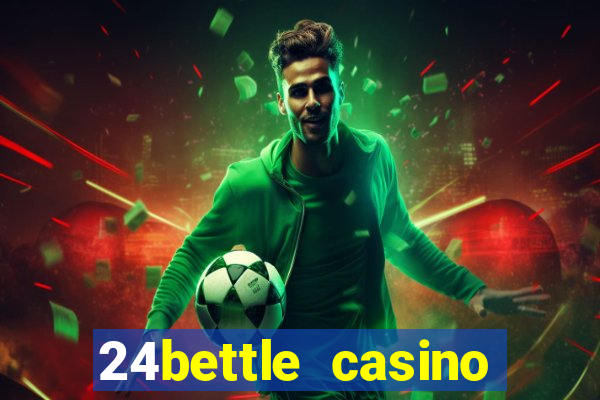 24bettle casino bonus ohne einzahlung