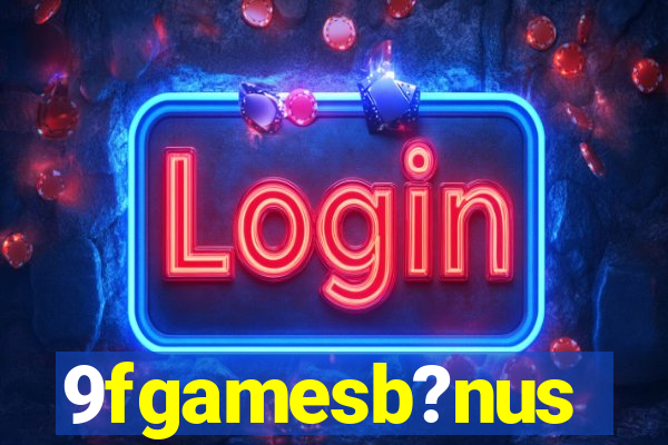 9fgamesb?nus