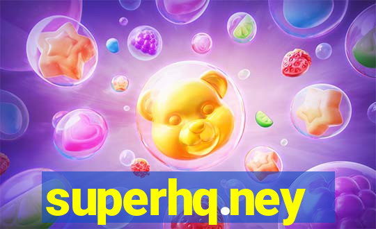 superhq.ney