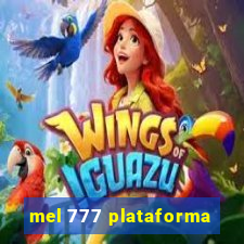 mel 777 plataforma